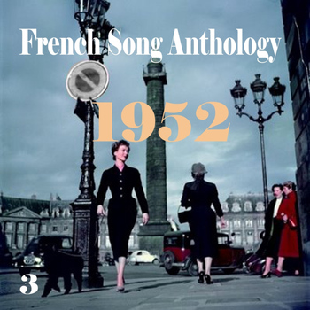 Various Artists - French Song Anthology [1952], Volume 3