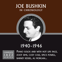 Joe Bushkin - Complete Jazz Series 1940 - 1949