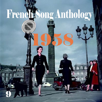 Various Artists - French Song Anthology [1958], Volume 9