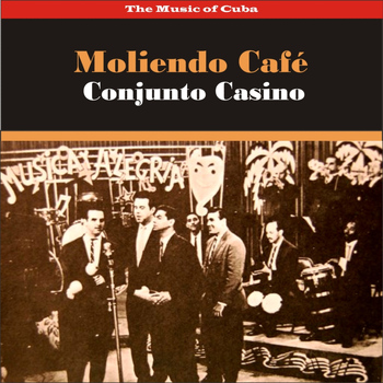 Various Artists - The Music of Cuba - Moliendo Café  / Recordings 1959