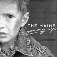 The Maine - Growing Up