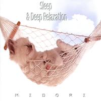 Midori - Sleep & Deep Relaxation
