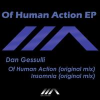 Dan Gessulli - Of Human Action - EP