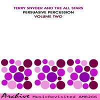 Terry Snyder & The All Stars - Persuasive Percussion, Vol. 2