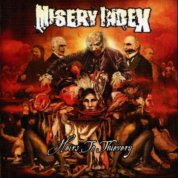 MISERY INDEX - Heirs to Thievery