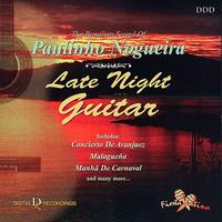 Paulinho Nogueira - Late Night Guitar: The Brazilian Sound of Paulinho Nogueira