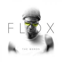 Flox - The Words (Bonus Version)