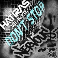 Hatiras Vs K.I.D. - Don't Stop