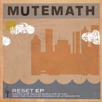 Mutemath - Reset