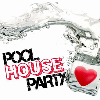 Various Artists - Pool House Party