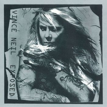 Vince Neil - Exposed