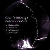 Cosmic Revenge - Cold Hearted EP