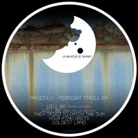 Maxizulu - Midnight Stroll EP