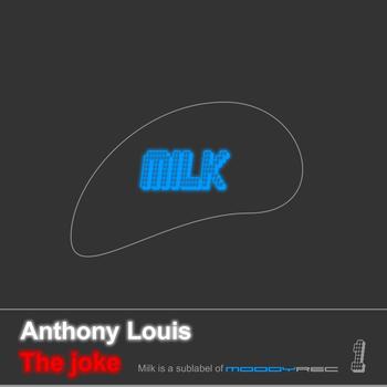 Anthony Louis - The Joke