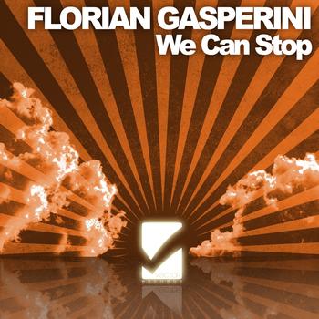 Florian Gasperini - We can stop