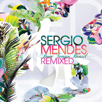 Sergio Mendes - Bom Tempo Brasil - Remixed