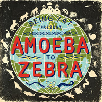 Being 747 - Amoeba To Zebra