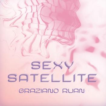 Graziano Ruan - Sexy Satellite
