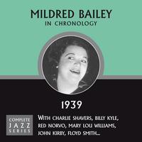 Mildred Bailey - Complete Jazz Series 1939