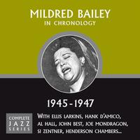 Mildred Bailey - Complete Jazz Series 1945 - 1947