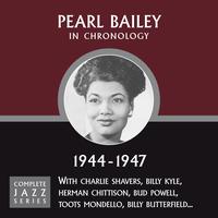 Pearl Bailey - Complete Jazz Series 1944 - 1947