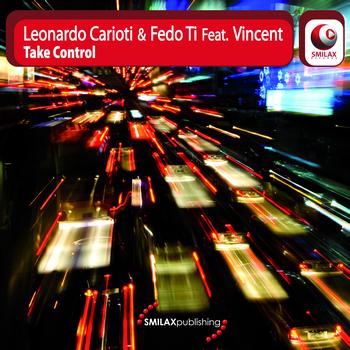 Leonardo Carioti & Fedo Ti Feat. Vincent - Take Control