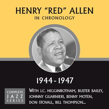 Henry "Red" Allen - Complete Jazz Series 1944 - 1947