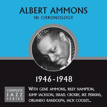 Albert Ammons - Complete Jazz Series 1946 - 1948