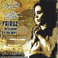 Fairuz - Jerusalem In My Heart