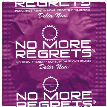 Delta 9 - No More Regrets Remixes (Explicit)