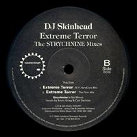 Dj Skinhead - Extreme Terror - Strychnine & Temper Tantrum Remixes (Explicit)