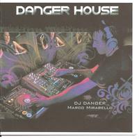 DJ Danger - Danger House