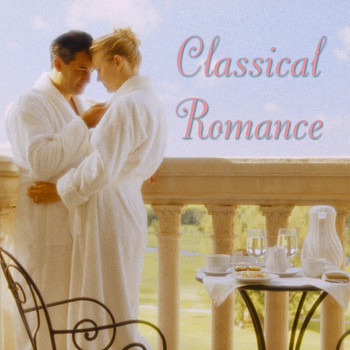 Various Artists - Classical Romance