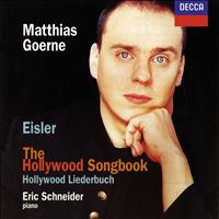 Matthias Goerne, Eric Schneider - Eisler: The Hollywood Songbook