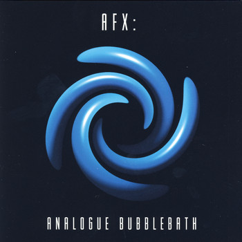 AFX - Analogue Bubblebath - EP