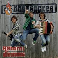 Dorfrocker - Remmi Demmi