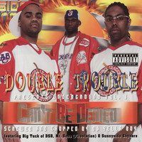 Double Trouble - Can't Be Denied (Explicit)
