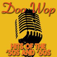 Various Artists - Doo Wop Hits Of The '50s & '60s