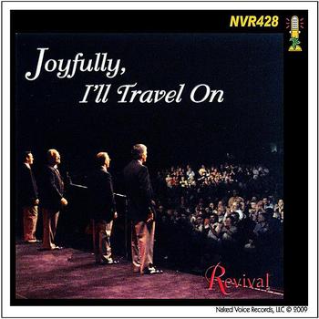 REVIVAL - Joyfully I'll Travel On