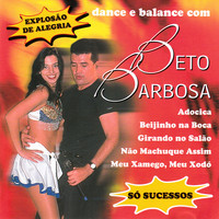Beto Barbosa - Dance E Balance Com B B