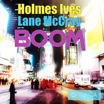 Holmes Ives - Boom - Single