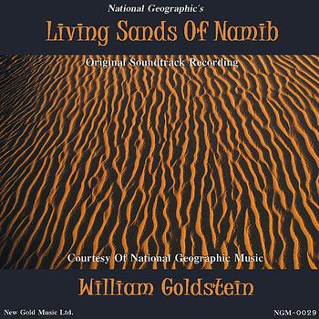 William Goldstein - Living Sands of Namib - Original Soundtrack