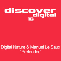 Digital Nature & Manuel Le Saux - Pretender