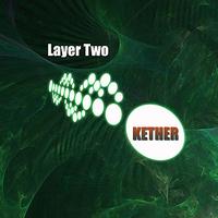 Kether - Layer Two - EP
