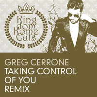 Greg Cerrone - Taking Control of You (Remix)