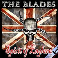 The Blades - Spirit of England