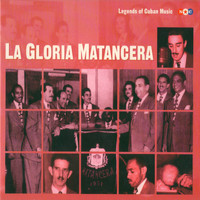 La Gloria Matancera - La Gloria Matancera