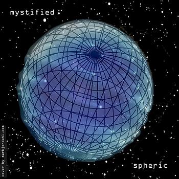 Mystified - Spheric