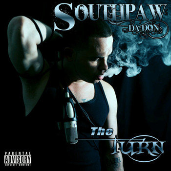 Southpaw Da Don - The Turn (Explicit)