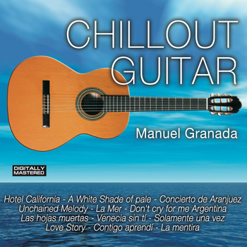 Manuel Granada - Chillout Guitar